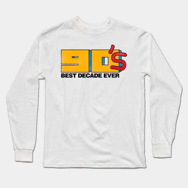 Best decade ever Long Sleeve T-Shirt by paulagarcia